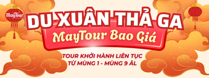Tour Tết 2026 Du lịch MayTour