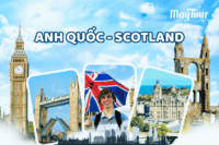 tour du lịch Anh Quốc trọn gói 8 ngày 7 đêm cùng MayTour