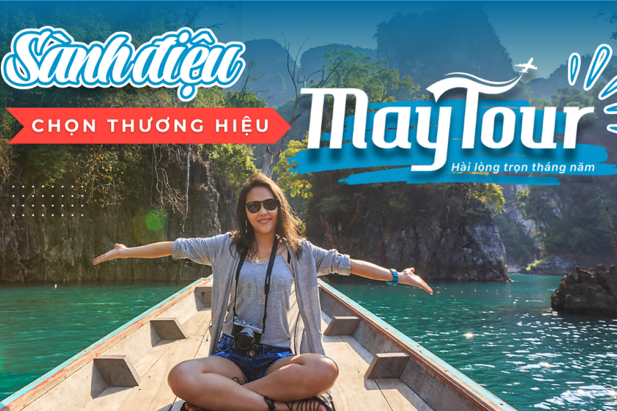 Vì sao nên chọn MayTour cho tour nghỉ dưỡng?